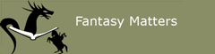 Fantasy Matters